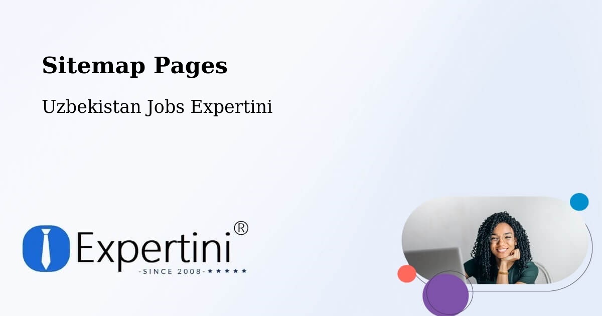 Sitemap Pages - Yangiobod - Uzbekistan Jobs Expertini
