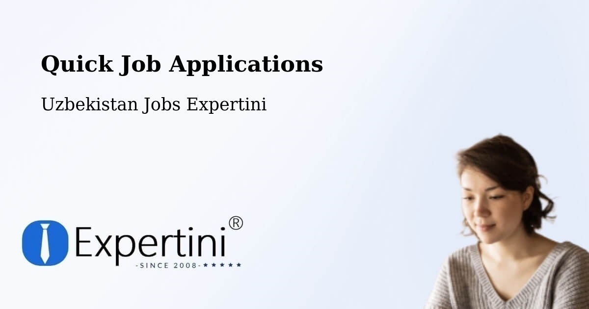 Quick Apply Feature – Yangiobod - Uzbekistan Jobs Expertini
